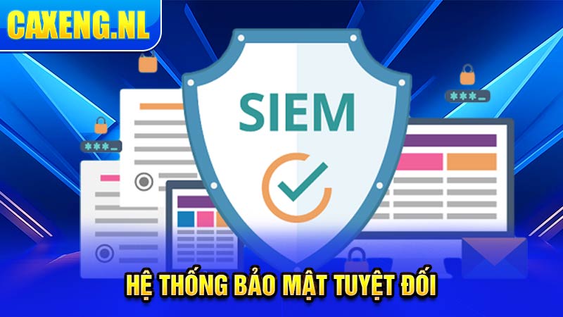 Hệ thống bảo mật tuyệt đối